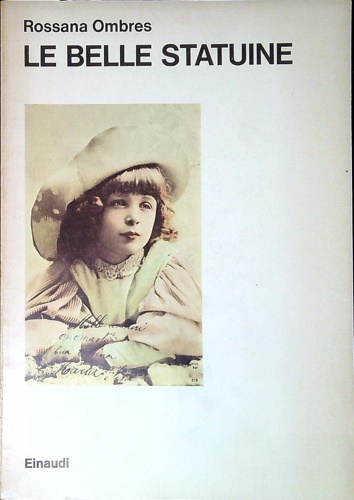 Ombres,Rossana. - Le belle statuine.