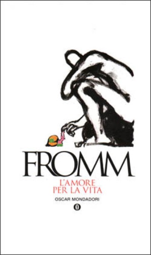 Fromm,Erich. - L'amore per la vita. Letture radiofoniche a cura du