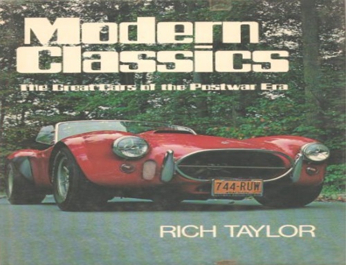 Taylor,Rich. - Modern Classics. The great Cars of the Postwar Era.