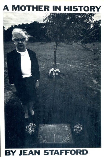 Stafford,Jean. - A Mother in History.