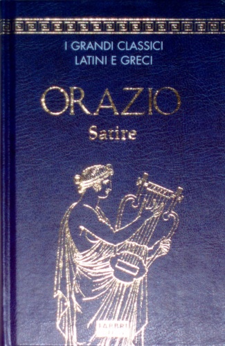 Orazio Quinto Flacco. - Satire.