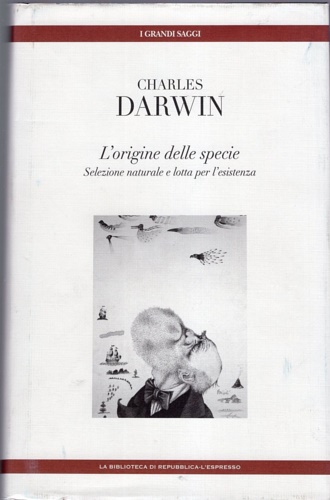 Darwin,Charles. - L'origine delle specie. Selezione naturale e lotta per l'esistenza.