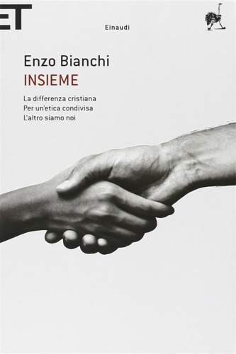 Bianchi, Enzo. - Insieme.