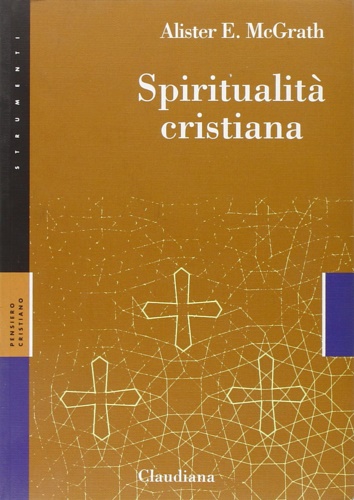 McGrath,Alister E. - Spiritualit cristiana. Una introduzione.
