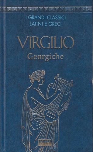 Virgilio. - Georgiche.