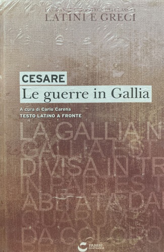 Cesare. - Le guerre in Gallia.