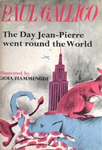 Gallico,Paul. - The day Jean Pierre went round the world.