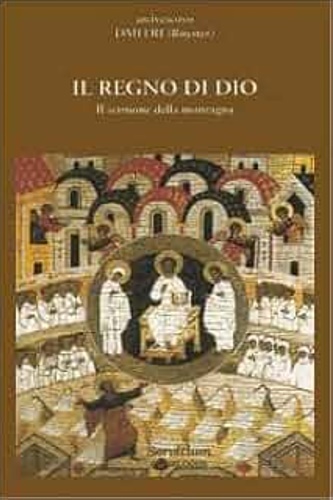 Dmitri (Royster). - Il Regno di Dio. Il sermone della montagna.