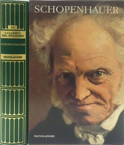 Schopenhauer,Arthur. - La volont della Natura. La Libert del volere umano. Il fondamento della morale.