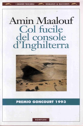 Maalouf, Amin. - Col fucile del console d'Inghilterra.