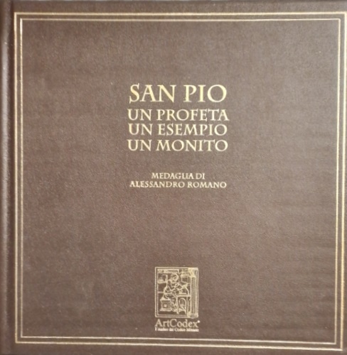 -- - San Pio, un profeta, un esempio, un monito. Medaglia di Alessandro Romano.