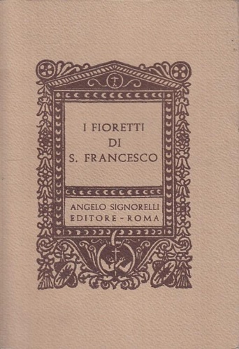 -- - I fioretti di S.Francesco.