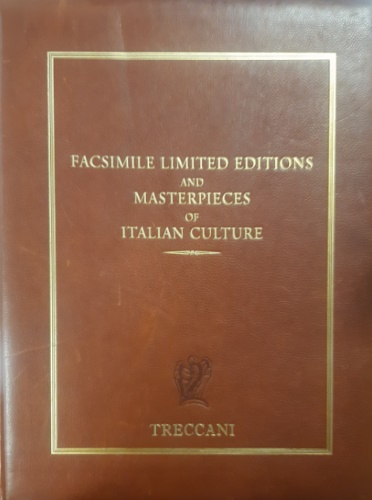 -- - Facsimile Limited Editions and Masterpieces of Italian Culture. Catalogo espositivo di facsimi