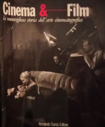 -- - Cinema & Film. La meravigliosa storia dell'arte cinematografica. Vol. 7.