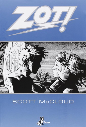 McCloud, Scott. - Zot. Vol I