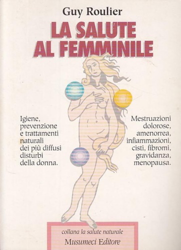 Roulier,Guy. - La salute al femminile.