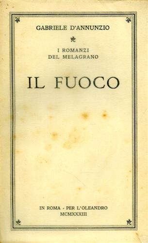 D'Annunzio,Gabriele. - Il fuoco.