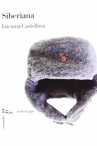 Castellina, Lucina. - Siberiana.