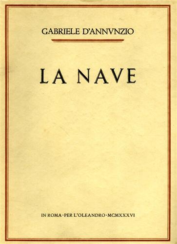 D'Annunzio,Gabriele. - La nave.