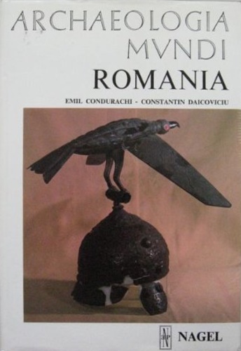 Condurachi, Emile. Daicoviciu, Constantin. - Romania.