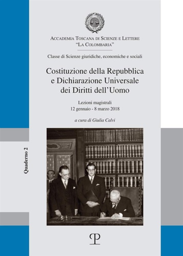 -- - Costituzione della Repubblica e dichiarazione universale dei diritti dell'uomo. Lezioni magistrali ( 12 gennaio-8 marzo 2018 ).