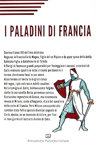 Maria Di Maro (a cura di). - I Paladini di Francia.
