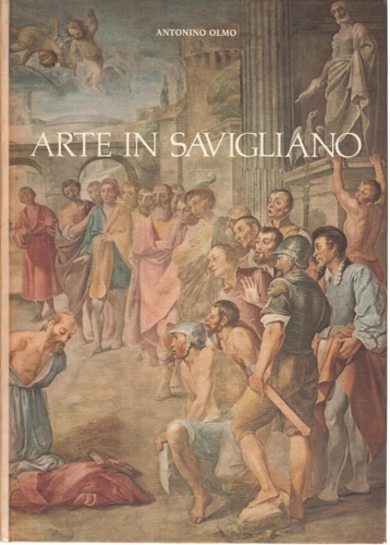 Olmo,Antonino. - Arte in Savigliano.