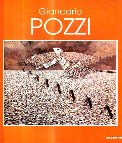 Catalogo della Mostra: - Giancarlo Pozzi. Trent'anni di pittura.