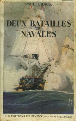 Chack,Paul. - Deux batailles navales. Lpante - Trafalgar.