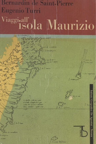 De Saint-Pierre, Bernardin. Turri, Eugenio. - Viaggio ll'isola Maurizio