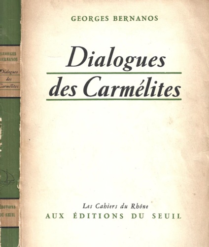 Bernanos,Georges. - Dialogues de carmlites.