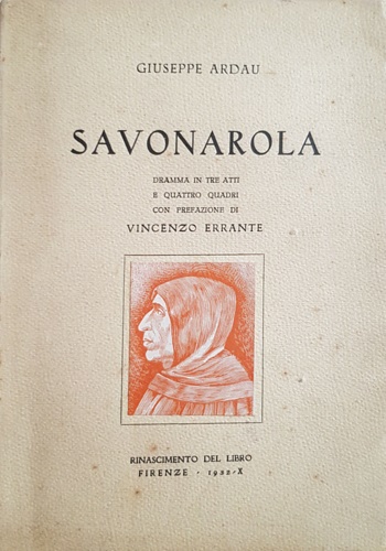 Ardau,Giuseppe. - Savonarola.