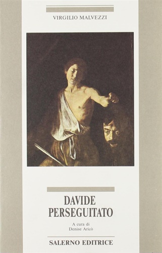 Malvezzi,Virgilio. - Davide perseguitato.