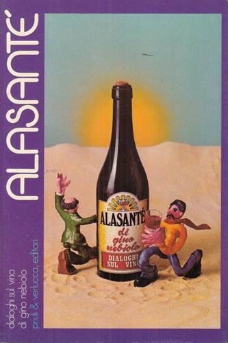 Neiolo,Gino. - Alasant dialoghi sul vino.