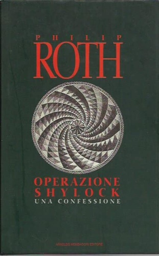 Roth, Philip. - Operazione Shylock.