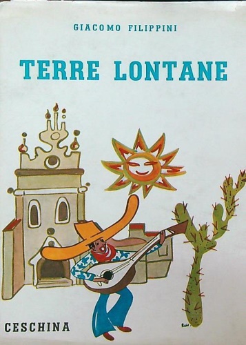 Filippini, Giacomo. - Terre lontane.