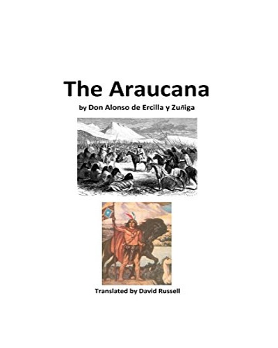 De Ercilla,Alonso y Zuniga. - The Araucana.