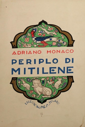 Monaco, Adriano. - Periplo di Mitilene.