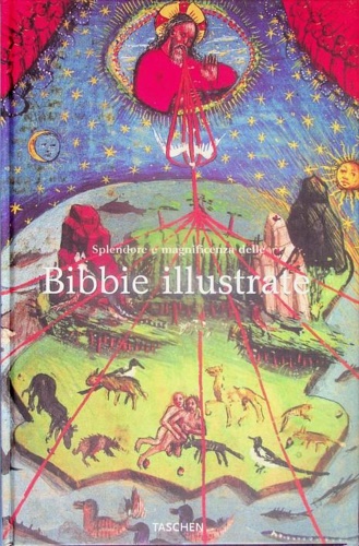 Fingernagel,Andreas. Gastgeber,Christian. - Splendore e magnificenza delle Bibbie illustrate.