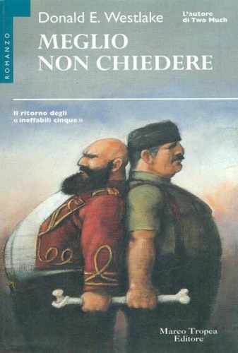 Westlake Donald E. - Meglio non chiedere.