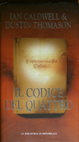 Caldwell,Ian. Thomason,Dustin. - Il codice del quattro.