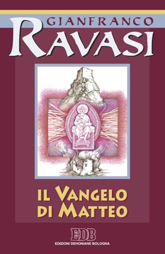 Ravasi, Gianfranco. - Il Vangelo di Matteo. Ciclo di conferenze (Milano, Centro culturale S. Fedele).