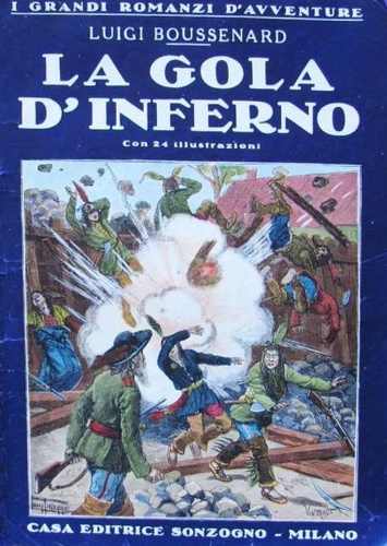 Boussenard,Luigi. - La gola d'inferno.
