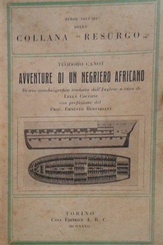 Canot, Teodoro. - Avventure di un negriero africano.
