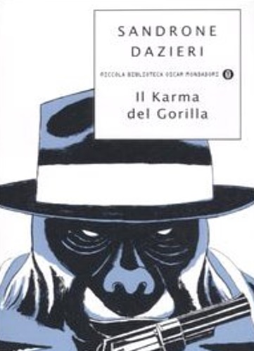 Dazieri, Sandrone. - Il Karma del Gorilla.