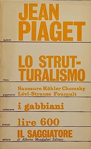 Piaget,Jean. - Lo strutturalismo.