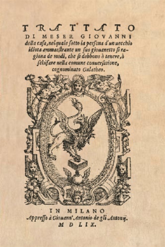 Giovanni Della Casa. - Il Galateo.