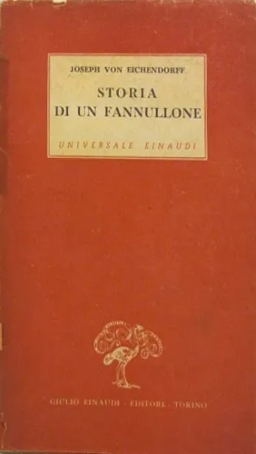 Eichendorff,Joseph von. - Storia di un fannullone.