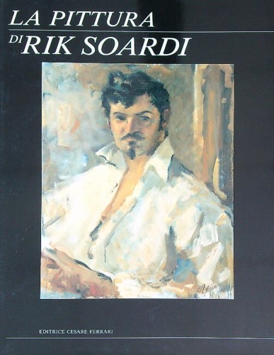 Grasso,Angelo (a cura di). - La pittura di Rik Soardi.