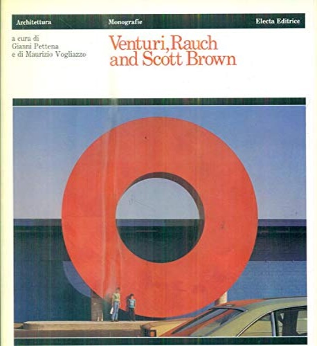 Catalogo della Mostra: - Venturi, Rauch and Scott Brown.